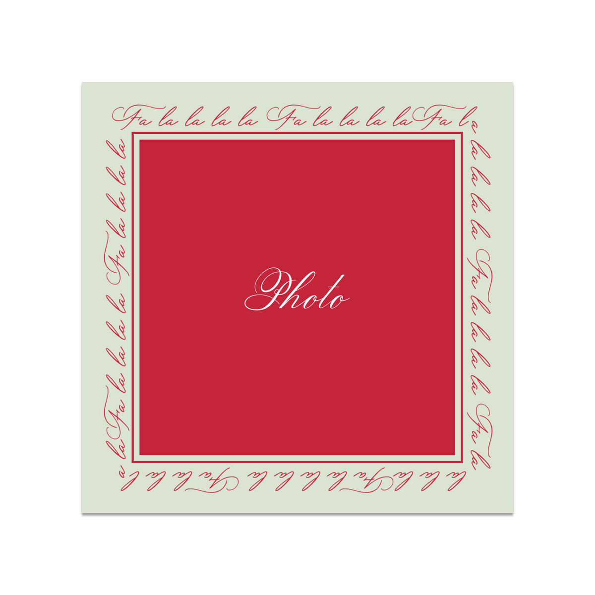 Fa La La La La Square Photo Mount Card