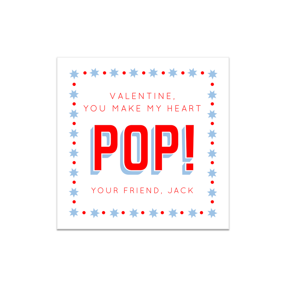 You Make My Heart POP Valentines STICKERS