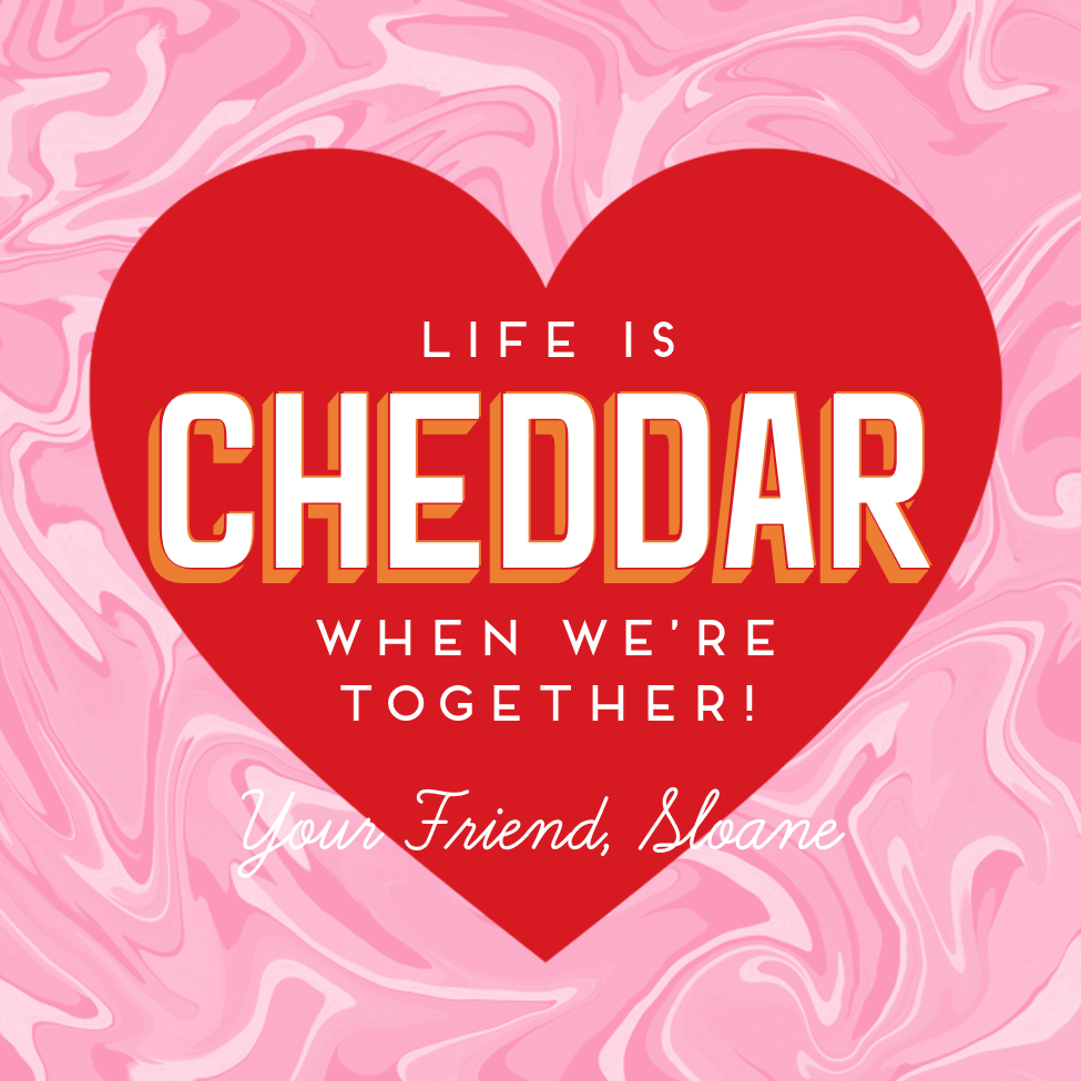 Girls Life is Cheddar Valentines Stickers